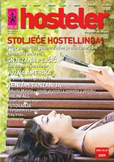 hr i www.euro26.hr. Sadržaj SVIJET OTVOREN MLADIMA 4 STO GODINA HI 6 PROLJEĆE U HOSTELIMA 8 NOVI HOSTELI U HFHS-U 10 EURO<26 KAMP 11 HFHS NOVOSTI PUT POD NOGE MNOGE 14 KENIJA I TANZANIJA 18 JUŽNA
