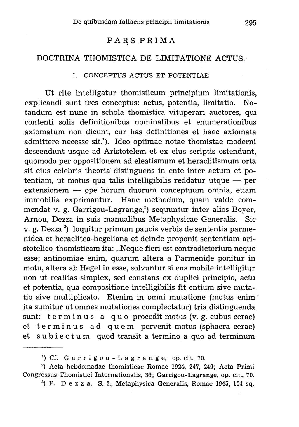PARS PRIMA DOCTRINA THOMISTICA DE LIMITATIONE ACTUS. 1.