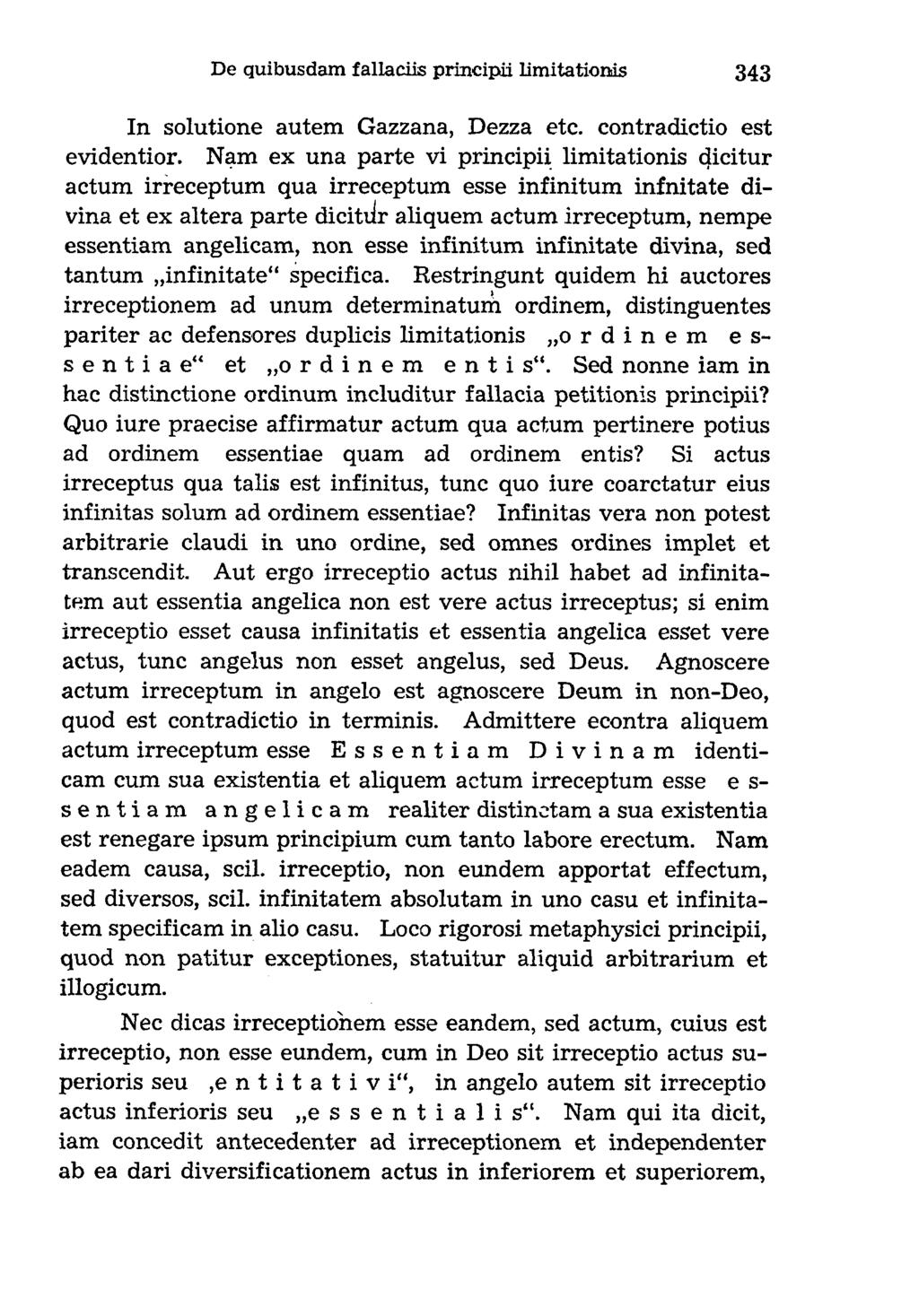 In solutione autem Gazzana, Dezza etc. contradictio est evidentior.