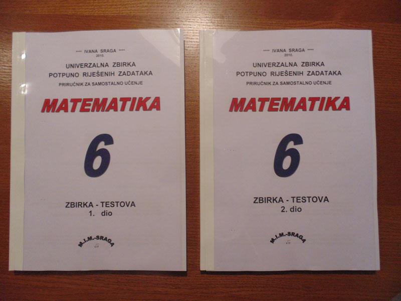 Ova dva testa su ogledni testovi iz naše zbirke: ZBIRKA POTPUNO RIJEŠENIH TESTOVA ZA 6. RAZRED OSNOVNE ŠKOLE Kompletna rješenja sa svim postupcima, uputama i objašnjenjima su od 9.str.