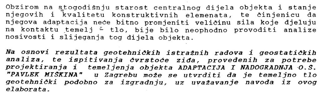 PRETHODNI ISTRAŽNI RADOVI NA KONSTRUKCIJI GRAĐEVINE ZAKLJUČAK ELABORATA PRIZMA d.o.o 1991. g.