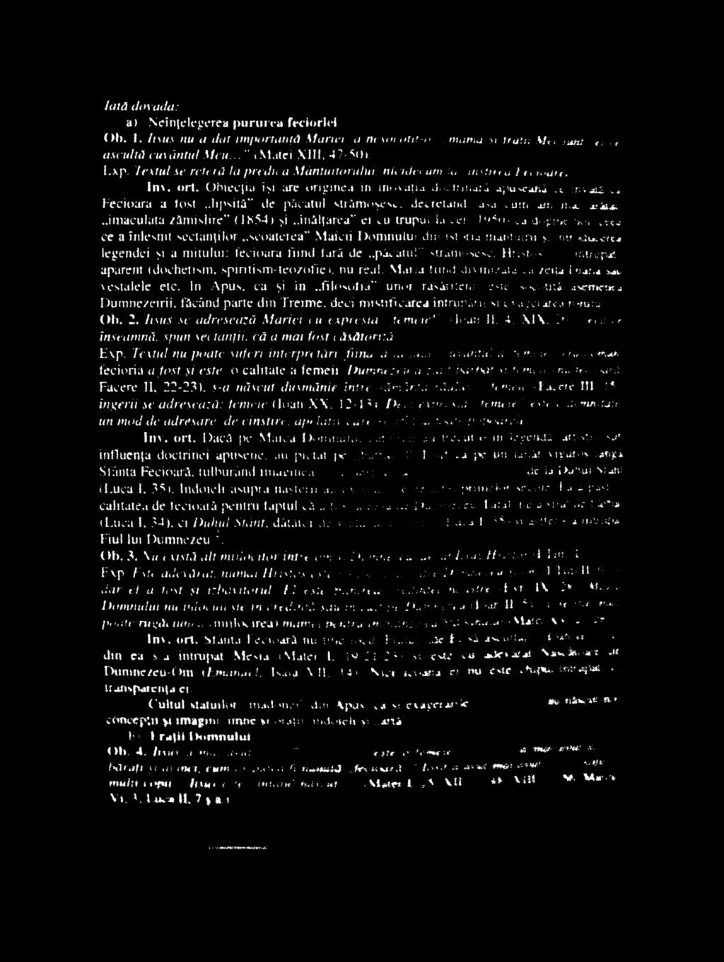 .lipsită" de păcatul strămoşesc, decretând, aţa cum a n nat aafew»..imaculata zămislire" (1854) şi înălţarea" ei cu trupul la cer ( IV50» ca dogme aut.