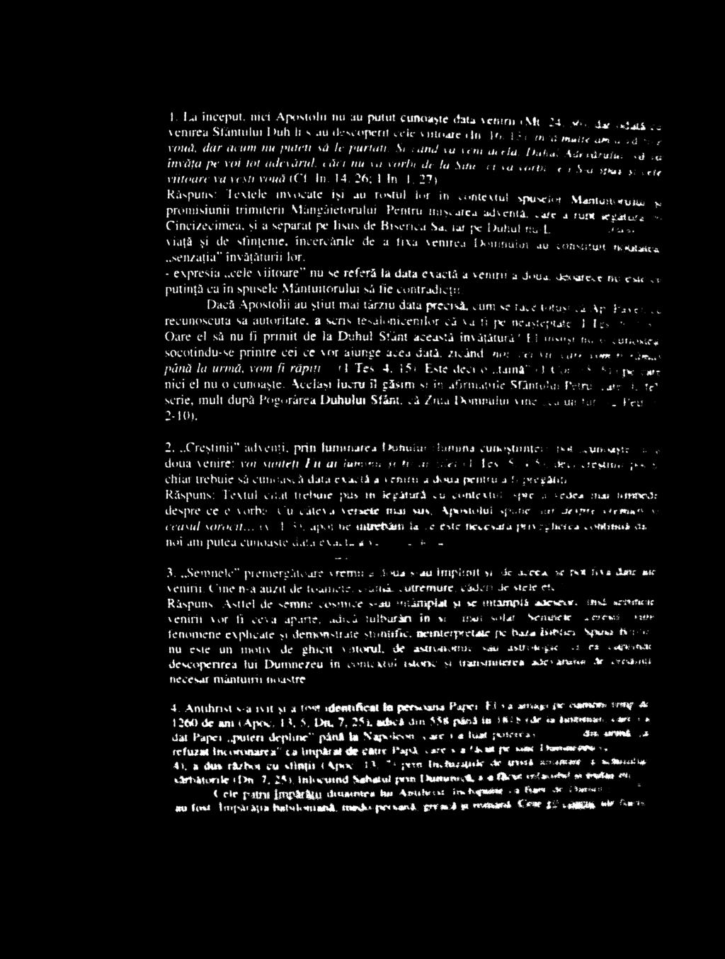 liuhui Adesămim %â m învăţa pe vai tot adevărul, căci nu va vorbi de h San ci m iortn e i S «a tţpnv #t orie viitoare va vesti vouă (Ci in.