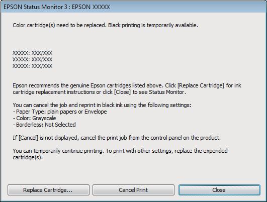 Αντικατάσταση δοχείων μελανιού A Όταν το EPSON Status Monitor 3 σάς ζητάει να ακυρώσετε την εργασία εκτύπωσης, πατήστε Cancel (Άκυρο) ή Cancel Print (Ακύρωση εκτύπωσης).