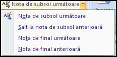 Word 2007 Pagina 42 2. La Introduceţi numărul notei de subsol/de final specificăm numărul sau marcatorul pentru nota respectivă (eventual, precedat de +/ ). 3. Butonul Următorul.