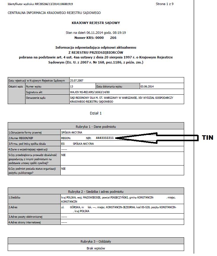 3.2.3.2 Πληροφορίες προερχόμενες από το εθνικό δικαστικό μητρώο 4. Εθνικός ιστότοπος ΑΦΤ Πληροφορίες για ΑΦΤ: ιαδικτυακή εξακρίβωση του ΑΦΤ: Πληροφορίες σχετικά με αριθμούς PESEL: http://www.mf.gov.