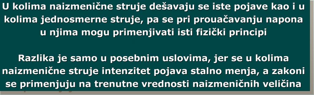 UUkolima čne struje šavaju se kolimanaizmeni naizmenične strujede dešavaju seiste istepojave pojavekao kaoi iuu kolima čavanju napona kolimajednosmerne jednosmernestruje, struje,pa pase sepri
