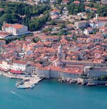 Krk»arobni Zlatni otok NajveÊi od 1 100 hrvatskih otoka, Krk je zbog bogatstva krajolika i kulturne baπtine prozvan Zlatnim otokom.