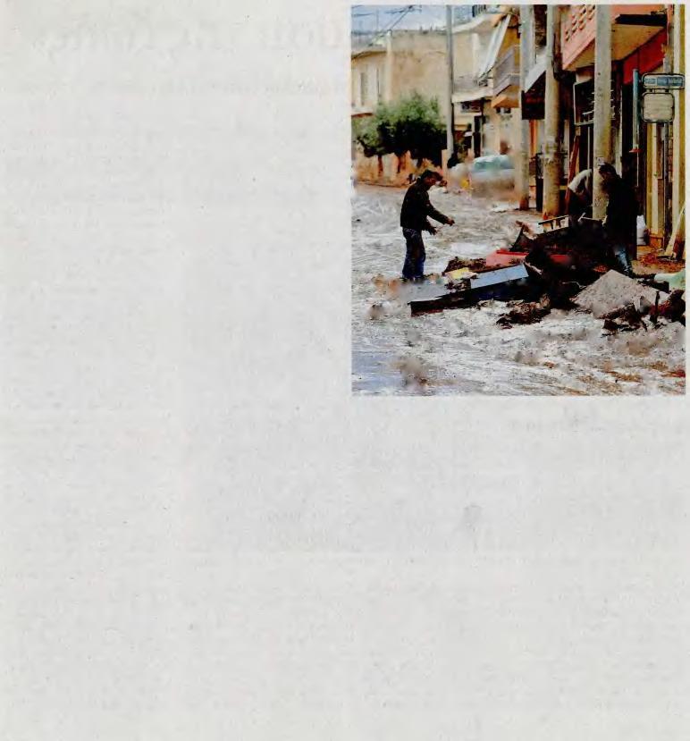 4. ΕΝΙΣΧΥΣΕΙΣ ΚΑΙ ΑΠΟΓΝΩΣΗ ΜΕΣΑ ΣΤΗ ΛΑΣΠΗ Publication:...ΚΑΘΗΜΕΡΙΝΗ Page:....... 7 Ενισχύσεις και απόγνωση μέσα στη λάσπη Μέχρι χθες 20 ήταν οι νεκροί καταγράφηκαν 1.
