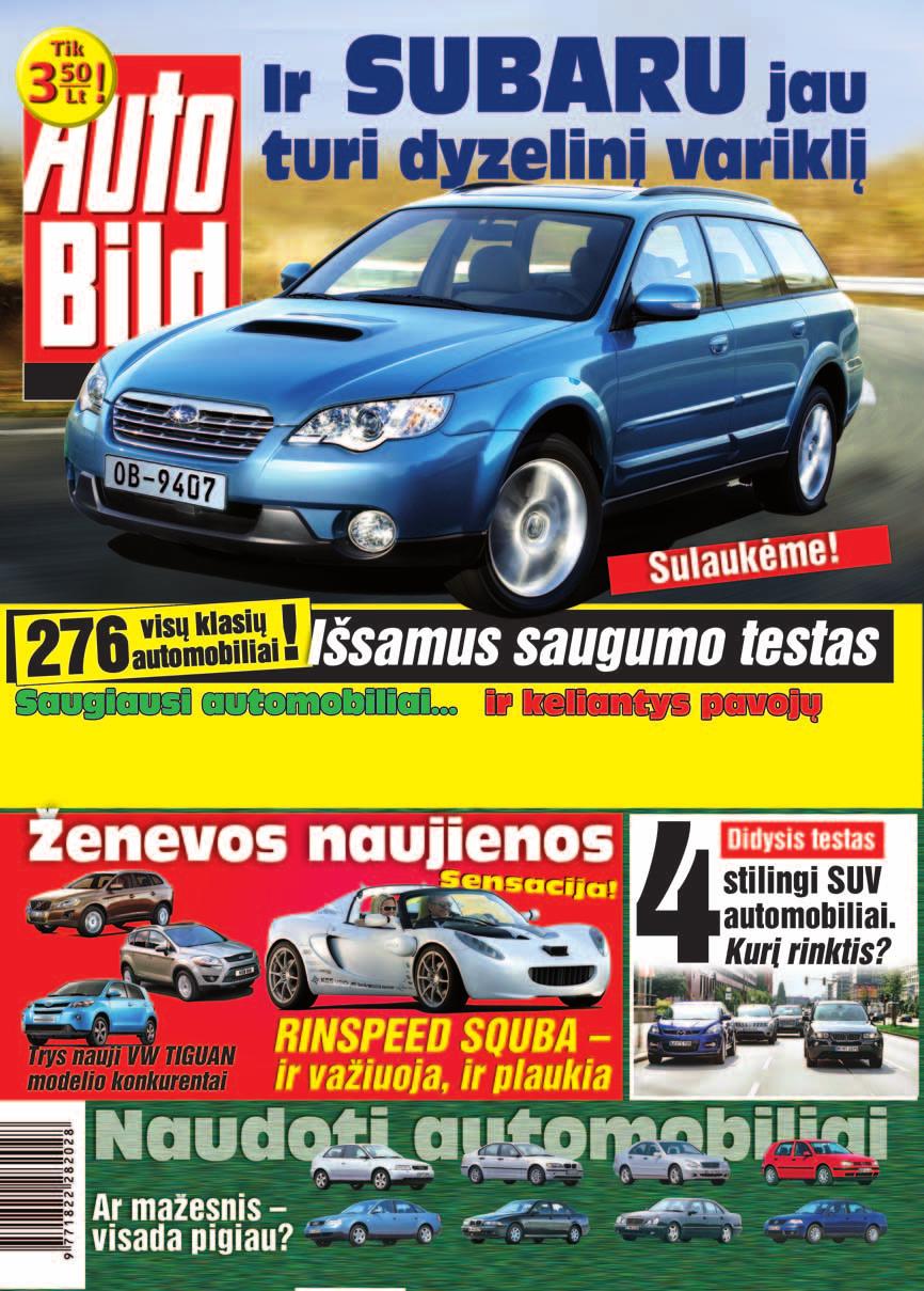 Nr. 6 (65), 2008 03 15--28 Dvisavaitinis žurnalas www.autobild.