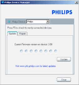 Ένα πρόγραμμα λογισμικού που ονομάζεται Philips Device Manager ελέγχει εάν υπάρχουν ενημερώσεις υλικολογισμικού διαθέσιμες στο Internet.