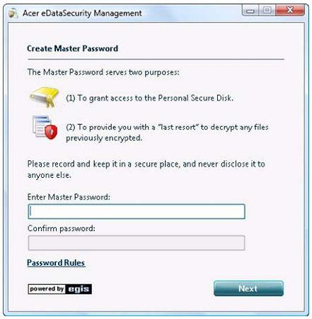9 Acer edatasecurity Management (atskiruose modeliuose) Acer edata Security Management yra šifravimo programa, kuri apsaugo jūsų failus, kad prie jų neprieitų tam leidimo neturintys asmenys.