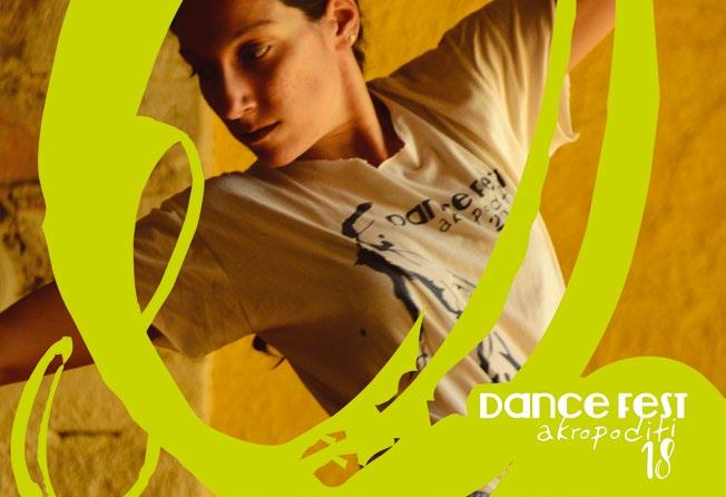 Χορός/Dance 07 έως 21/07 Χοροθέατρο Ακροποδητί 6 ο Διεθνές Φεστιβάλ Χορού και Χοροθεάτρου στη Σύρο 11 Το Κέντρο Χορού, σύγχρονης έκφρασης και δημιουργίας και το Χοροθέατρο Ακροποδητί, για έκτη