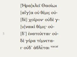 CGRN 27 Thasos début du V e siècle av. J.-C. À Héraclès Thasios, il n est pas religieusement permis (de sacrifier) ni un caprin ni un porcelet.