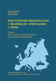 НОВИ ЕВРОПСКИ РЕГИОНАЛИЗАМ И РЕГИОНАЛНО УПРАВЉАЊЕ У СРБИЈИ Књига 1 општи аспекти регионалног питања и нови европски регионализам Аутори: Миодраг Вујошевић Славка Зековић Тамара Маричић Издавач: