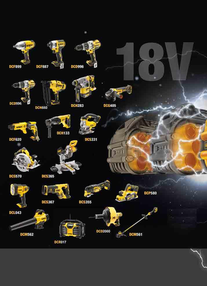 2 ΠΡΟΣΦΟΡΕΣ 2018 Η DEWALT ΠΑΡΟΥΣΙΑΖΕΙ ΤΗΝ ΠΙΟ ΟΛΟΚΛΗΡΩΜΕΝΗ ΓΚΑΜΑ ΕΡΓΑΛΕΙΩΝ ΜΠΑΤΑΡΙΑΣ!