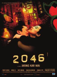 ΗΜΕΡΟΜΗΝΙΑ ΠΡΟΒΟΛΗΣ: 24/8 ΩΡΑ: 22:00 2046 (2046) Κοινωνική Παραγωγή: Κινεζική Σκηνοθεσία: Γουόνγκ Καρ Βάι Έγχρωμη - Διάρκεια: 130' Ένας συγγραφέας στο Χονγκ Κονγκ και τη Σιγκαπούρη των σίξτις γράφει
