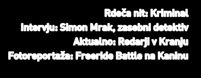 Simon Mrak, zasebni detektiv Aktualno: Redarji v