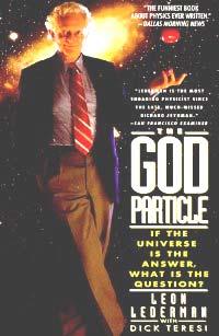 Leon Lederman, The God Particle: If the