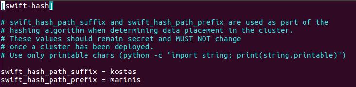 root@controller:~# curl -o /etc/swift/swift.conf \ https://git.openstack.org/cgit/openstack/swift/plain/etc/swift.conf-sample Παραμετροποίηση του αρχείου /etc/swift/swift.