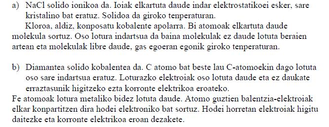 41. (10 Uztaila) Azaldu zer motako lotura kimikoa hautsi behar den edo zer