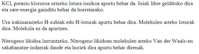 hauek lortzeko: a) Potasio kloruroa urtzeko.