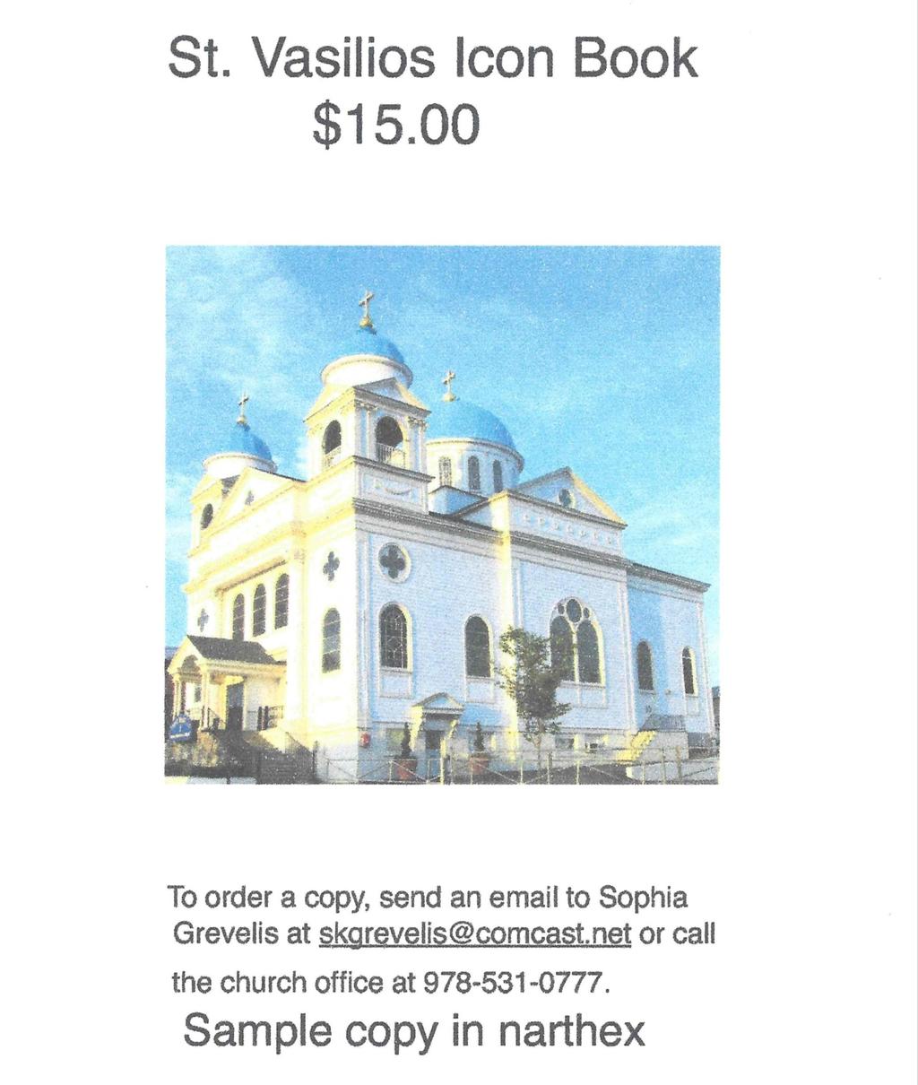 PLEASE PRAY FOR: Presv. Ann, Nina, Eva, Eleni, Pat, Charles, Serena, James, James, Diane, Harriet. If you wish to add or remove a name from the list, please call the Church Office.