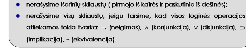 Formulės apibrėžimo efektyvumas Skliaustų nerašymo taisyklė: Praleiskite nereikalingus