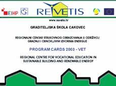 Partnerstva Vaillant u projektu Revetis U sklopu projekta Revetis (regionalni centar strukovnog obrazovanja u održivoj gradnji i obnovljivim izvorima energije) uspostavljeno je partnerstvo izmeappleu