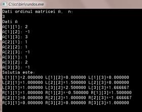 ) Fctorzre Doolttle (metod Doolttle) : Î cest cz mtrcele L ş R mplcte sut următorele: l l l l l L r r r r r r r r r r R Determre