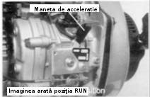 Setati parghia de regulator de viteza la pozitia RUN. 3. Trageti sfoara de pornire.