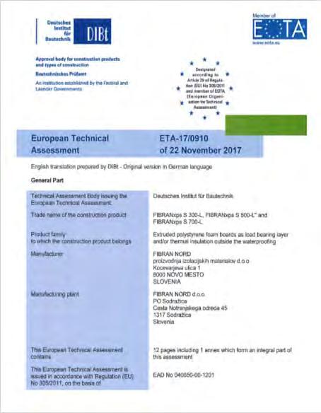 Prenaša znanje in inovativne rešitve v gradbeno stroko Odgovornost od zasnove do izgradnje Proizvodi FIBRANxps so