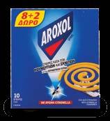 Εντομοαπωθητικό Aroxol spiral 8τεμ+2δώρο 1,30 1,04 0,13 / 0,10 Εντομοαπωθητικές ταμπλέτες Aroxol mat 15τεμ +15τεμ δώρο 2,31 1,85 0,08 / 0,06 Εντομοαπωθητικές