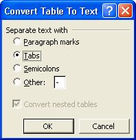 Pretvaranje označenog teksta u tabelu vrši se odabirom Table/Convert (Tablica/Pretvori) na traci izbornika, a zatim Text to Table... (Tekst u tablicu ) na dobivenom podizborniku.
