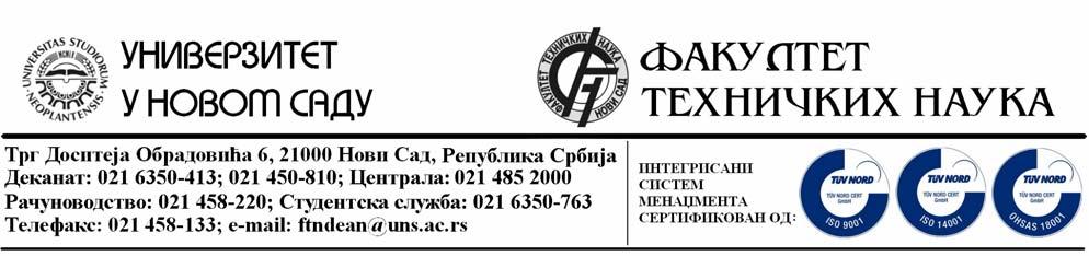 БИЛТЕН ФАКУЛТЕТА ТЕХНИЧКИХ НАУКА ИЗВЕШТАЈИ О КАНДИДАТИМА ЗА ИЗБОР