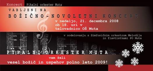 Leto 2008 je bilo poslovno, kulturno in tudi drugače dobro leto uspešno smo ga prebrodili.