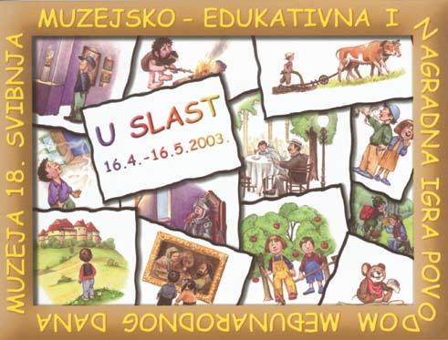 MUZEJSKA PEDAGOGIJA GLASNO I JASNO Êi nezamjenjivo iskustvo susreta i uëenja pomoêu originalnih predmeta.