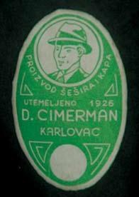 AKVIZICIJE DONACIJA: KLOBU»ARSKA RADIONICA DRAGUTINA CIMERMANA GLASNO I JASNO etiketa Dragutina Cimermana (detalj proiz. br.