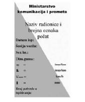 b) Poslije svakoga ispitivanja tahografa u ovlaštenoj radionici, stara se naljepnica mora ukloniti i zamijeniti novom.