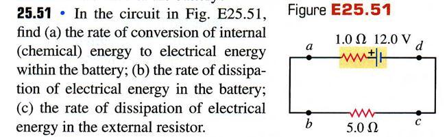 E I r I R = 0 I = E r + R = 12.0 1.0 + 5.0 = 2.00 A P = E I = (12.0) (2.00) = 24.0 W P = I 2 r = (2.00) 2 (1.0) = 4.0 W c) P = I 2 R = (2.00) 2 (5.0) = 20.