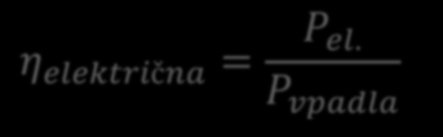 = U I Približna vrednost vpadne sevalne moči na enoto površine Vpadla moč svetlobnega vira: P vpadla = F I kr. A I kr.