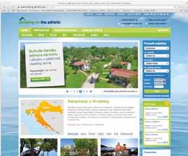Rezervirajte svoj kamping odmor tijekom cijele godine putem naπeg rezervacijskog centra, on-line ili osobno na recepciji kampa. Dodatne informacije i rezervacije: www.