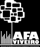 AFACHANTADA (Asociación de Familiares de Enfermos de Alzhéimer e outras demencias de Chantada) Ano de constitución 25-01-2005 Sede da asociación Rúa do Parque, núm.9 Baixo 27500.