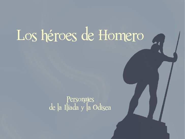 1. Dioses y héroes Heroes de Homero from Melisa Penélope El papel de los dioses El mundo homérico es ideal y humano al mismo tiempo, en dos planos distintos que condicionan la trama.