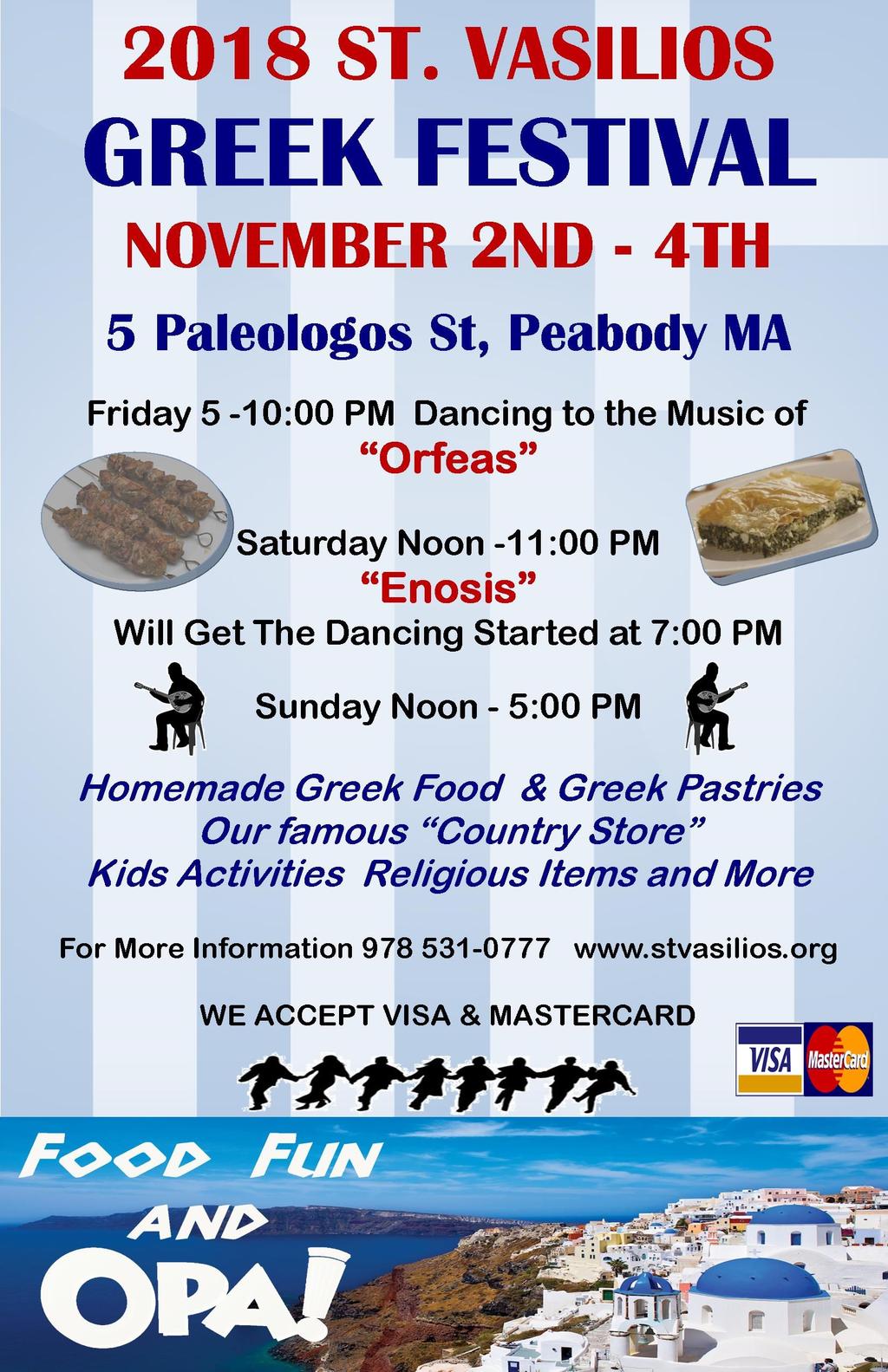 HELP NEEDED FOR OUR NOVEMBER FESTIVAL We need every parishioner to volunteer some time (even ONE HOUR) to make our Festival another great success! Below is the list of volunteer opportunities.