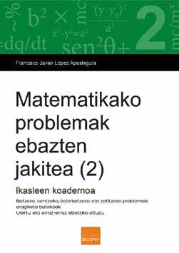 OORTZEN IKSITKO aurreko koadernoetan Jarraian, batuketa-kenketa lantzeko