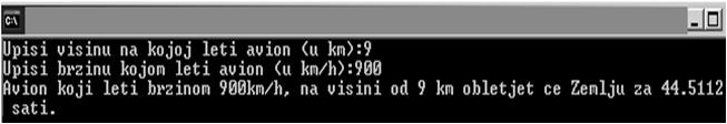 PRIMJER 18 Polumjer Zemlje je 6370 km. Za koje će vrijeme avion obletjeti Zemlju ako leti na visini od h kilometara brzinom v km/h.