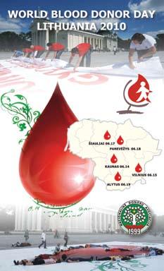 2010-aisiais, pažymint Pasaulinę kraujo donoro dieną, donorystės savanoriai penkių Lietuvos miestų pagrindinėse