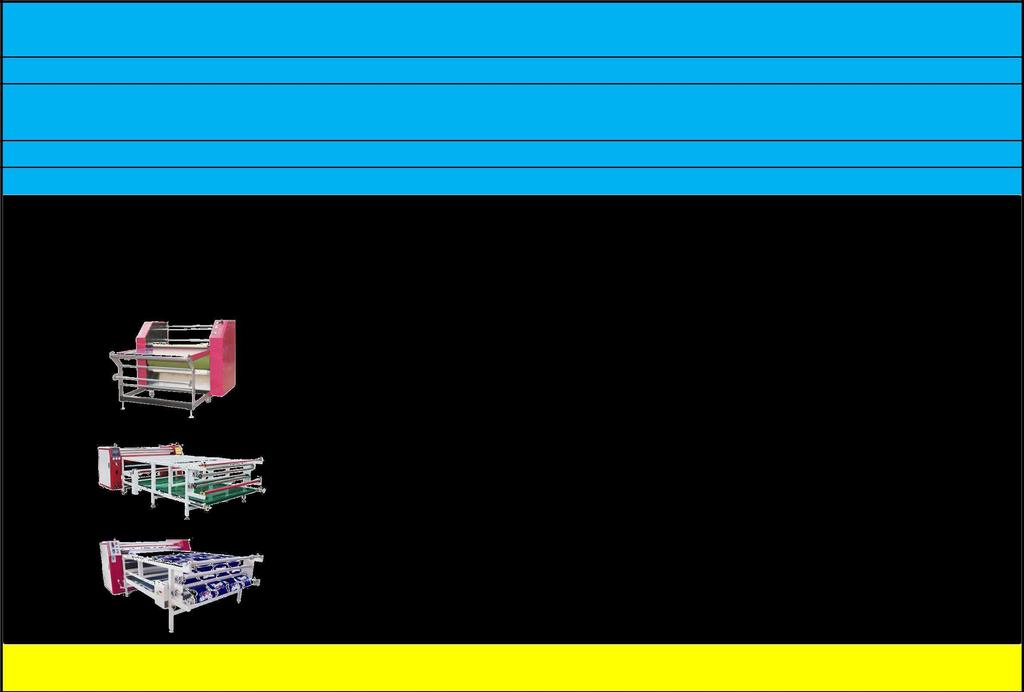 Pneuati & Hydrauli Pressure & Rotary Roller Subliation Heat Press Lite Lion (HK) Trading Liited R 907 Silverord Tower 2, 30 Canton Rd., Tsi Sha Tsui, Hong Kong Tel. +852-2376-4989 Fax.