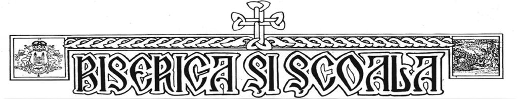 Anul XCV (95) SERIE NOUĂ Există la Sfântul Ioan Gură de Aur un nod divin, între îndemnurile şi exigenţele sale morale şi învăţăturile fundamentale ale vieţii interioare a creştinului.